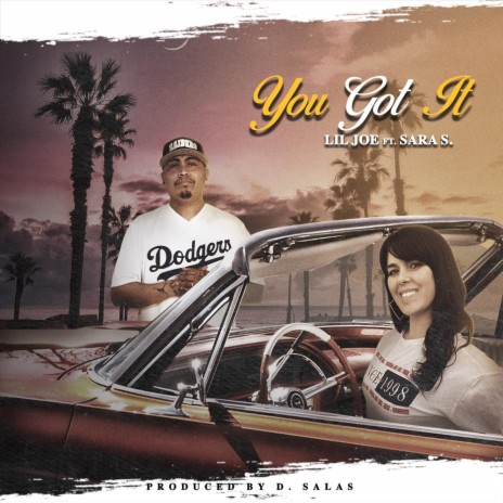 You Got It (feat. Sara S.) | Boomplay Music