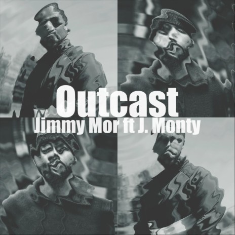 Outcast (feat. J. Monty)