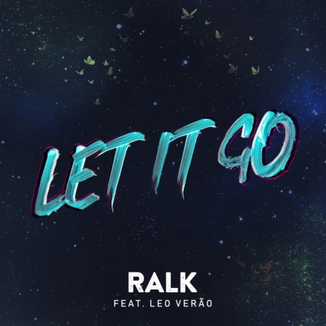 Let It Go ft. Leo Verão | Boomplay Music