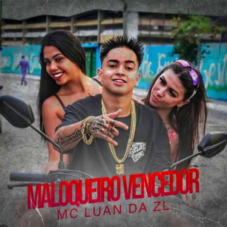 Maloqueiro Vencedor | Boomplay Music