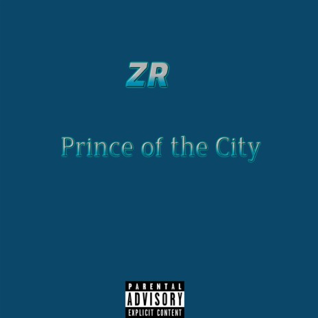 Prince of the City | Boomplay Music