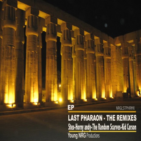 Last Pharaon (Kit Carson Remix) ft. Kit Carson