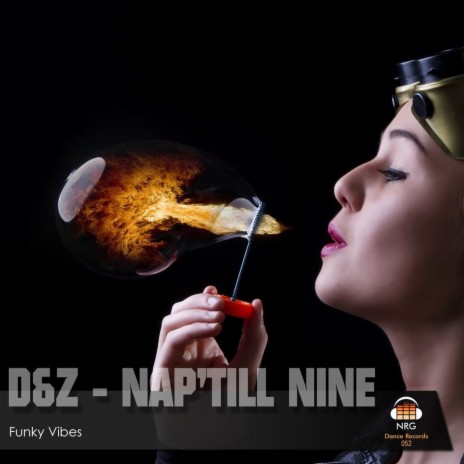 Funky Vibes (Radio Edit) ft. Nap'Till Nine | Boomplay Music
