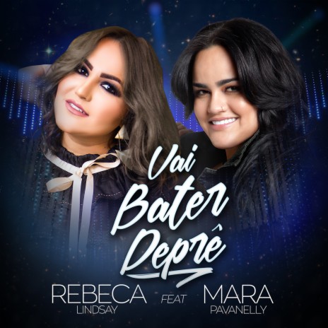 Vai Bater Deprê ft. Mara Pavanelly | Boomplay Music