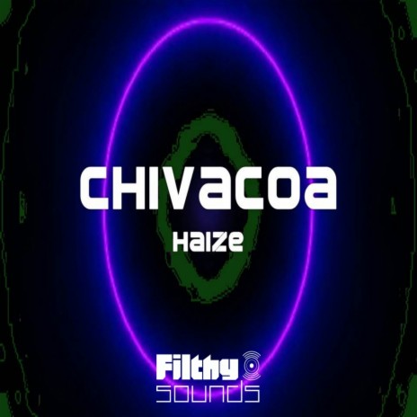 Chivacoa (Original Mix) | Boomplay Music