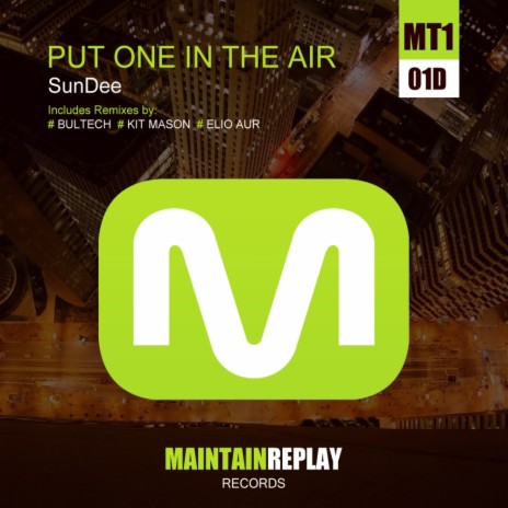 Put One In The Air (Kit Mason Remix) | Boomplay Music