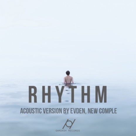 Rhythm (Acoustic Version) ft. New Comple Aveno | Boomplay Music