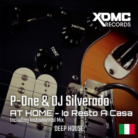 At Home - Io Resto a Casa (Instrumental Mix) ft. Antonio P-One Petrone | Boomplay Music