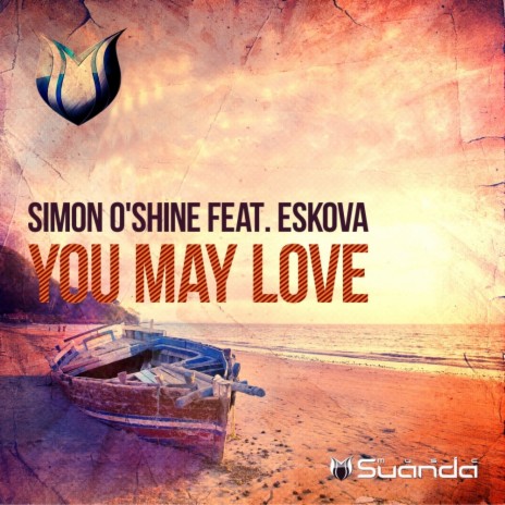 You May Love (Original Mix) ft. Eskova