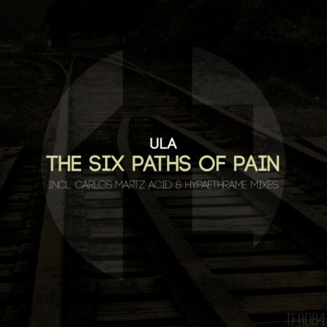 The Six Paths of Pain (Carlos Martz Acid Mix)