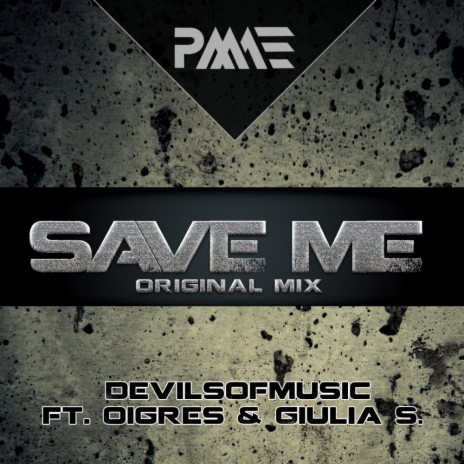 Save Me (Acappella) ft. Oigres & Giulia S. | Boomplay Music