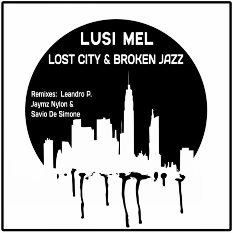 Lost City & Broken Jazz (Savio De Simone Remix) | Boomplay Music