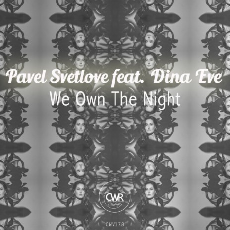 We Own The Night (Radio Mix) ft. Dina Eve | Boomplay Music