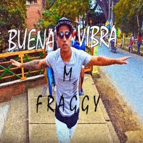 Buena Vibra | Boomplay Music