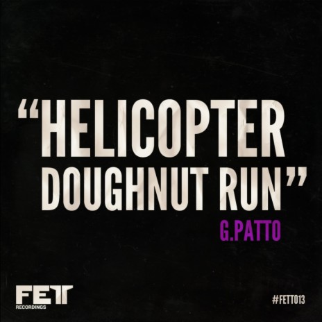 Helicopter Doughnut Run (Lex Loofah's Krispy Kreme Mix)