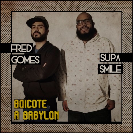 Boicote a Babylon ft. Supa Smile | Boomplay Music