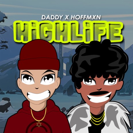 Highlife ft. Hoffmxn | Boomplay Music