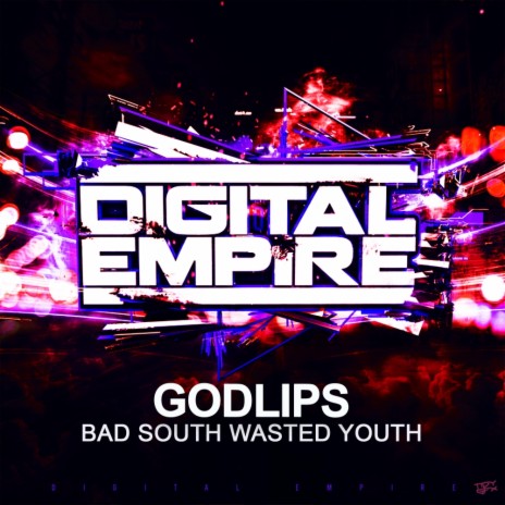 Bad South Wasted Youth (Original Mix)