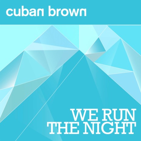 We Run The Night (Radio Edit)