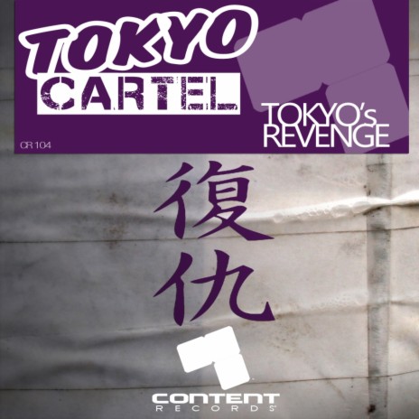 Tokyo's Revenge (Original Mix)