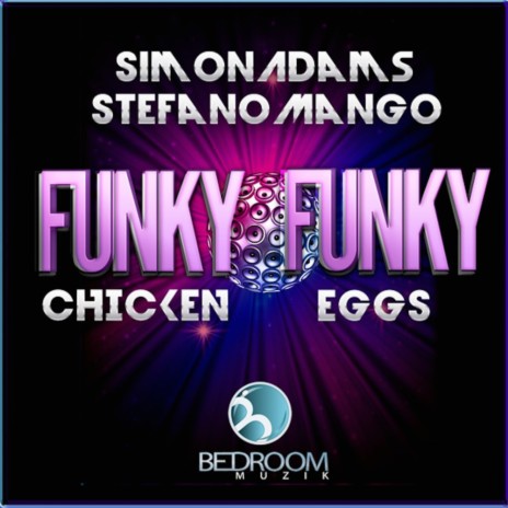 Funky Chicken (Original Mix) ft. Stefano Mango | Boomplay Music