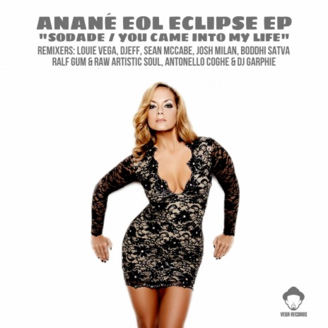 You Came Into My Life (Louie Vega Long Mix) ft. Anane | Boomplay Music