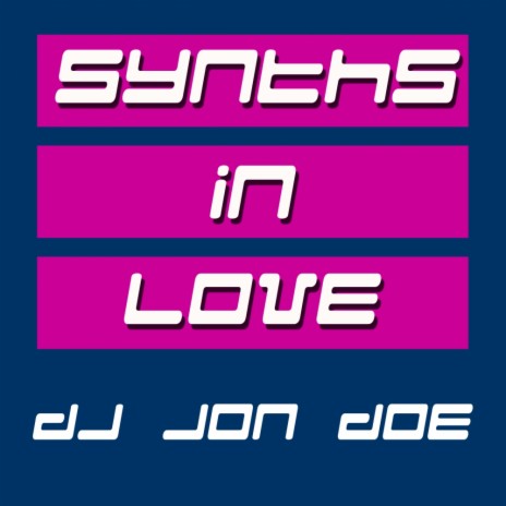 Synths In Love (Original Mix)