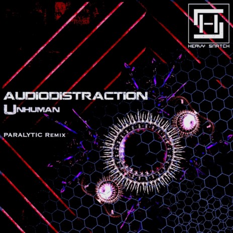 Unhuman (Paralytic Remix) | Boomplay Music