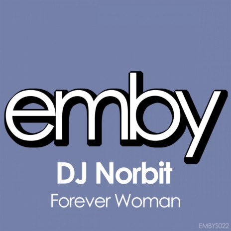 Forever Woman (Original Mix) | Boomplay Music