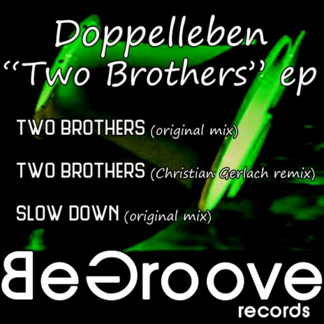 Two Brothers (Christian Gerlach Remix)