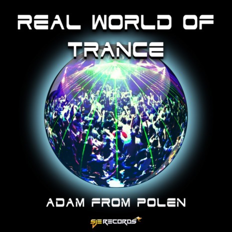 Real World of Trance (Original Mix) | Boomplay Music