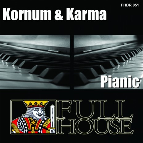 Pianic (Original Mix) ft. Karma