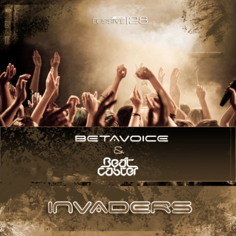 Invaders (Radio Edit) ft. The Beatcaster | Boomplay Music