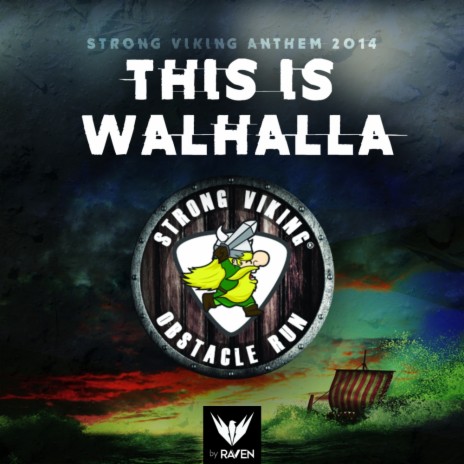 This Is Walhalla (Strong Viking anthem 2014) (Original Mix) ft. Strong Viking | Boomplay Music