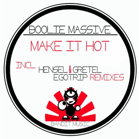 Make It Hot (Egotrip Remix) | Boomplay Music