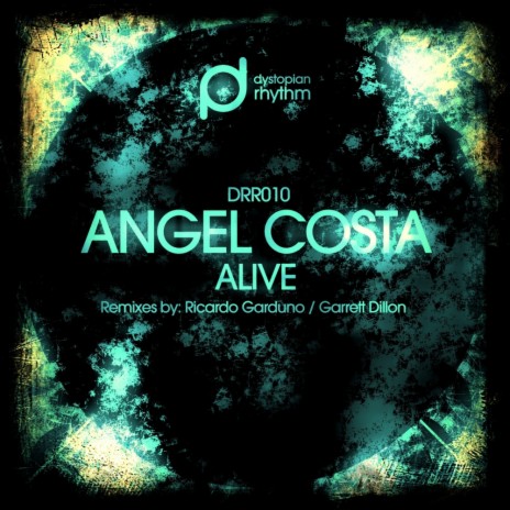 Alive (Ricardo Garduno Remix)