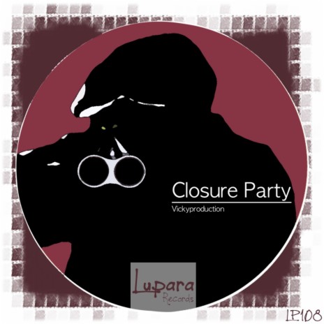 Closure Party (Original Mix)