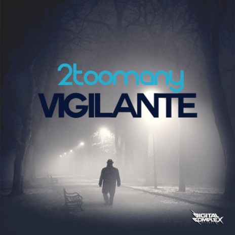 Vigilante (Original Mix)
