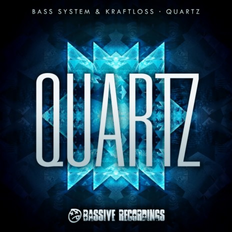 Quartz (Original Mix) ft. Bass System