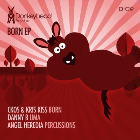 Born (Original Mix) ft. Kris Kiss