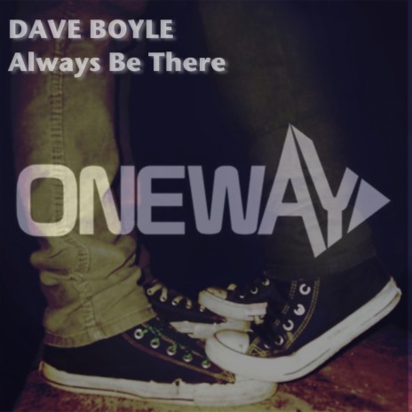 Always Be There (Original Mix)