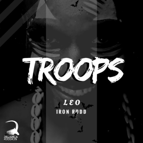 Troops ft. Iron Rodd | Boomplay Music