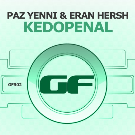 Kedopenal (Original Mix) ft. Eran Hersh | Boomplay Music