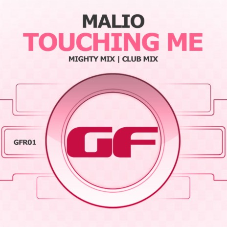 Touching Me (Club Mix)