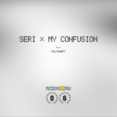 My Confusion (Polyshaft Remix)