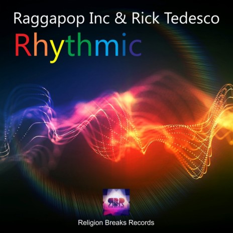 Rhythmic (Original Mix) ft. Rick Tedesco | Boomplay Music