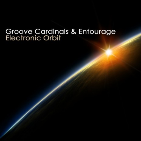 Electronic Orbit (Original Mix) ft. Entourage