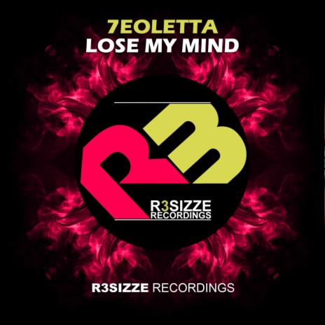 Lose My Mind (Original Mix) | Boomplay Music