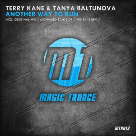 Another Way To Run (Original Mix) ft. Tanya Baltunova | Boomplay Music