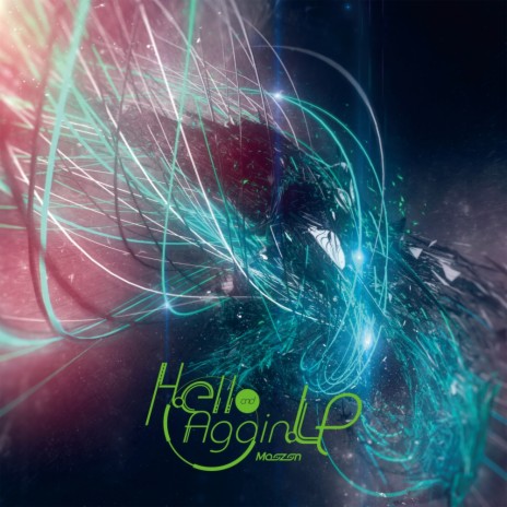 Hello & Again (MAYA AKAI Remix)